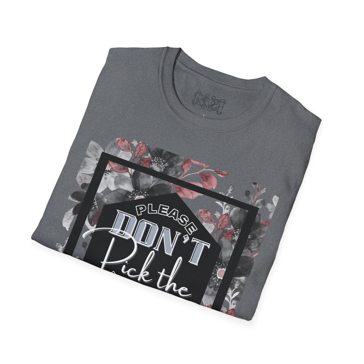 GIVE ME NXNSENSE “Save the flowers” Unisex Softstyle T-Shirt