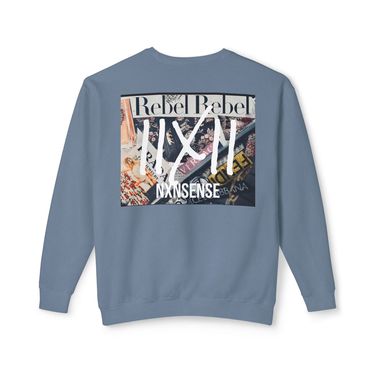 GIVE ME NXNSENSE “Rebel Rebel” Unisex Lightweight Crewneck Sweatshirt