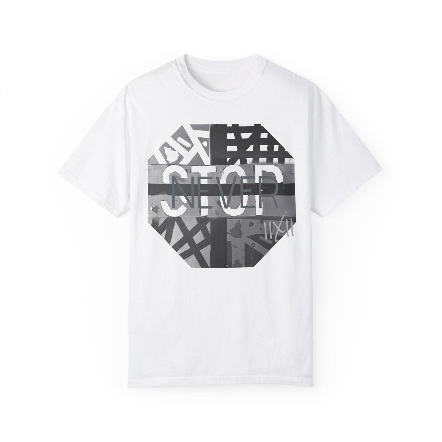 GIVE ME NXNSENSE“NEVER STOP” Unisex Garment-Dyed T-shirt