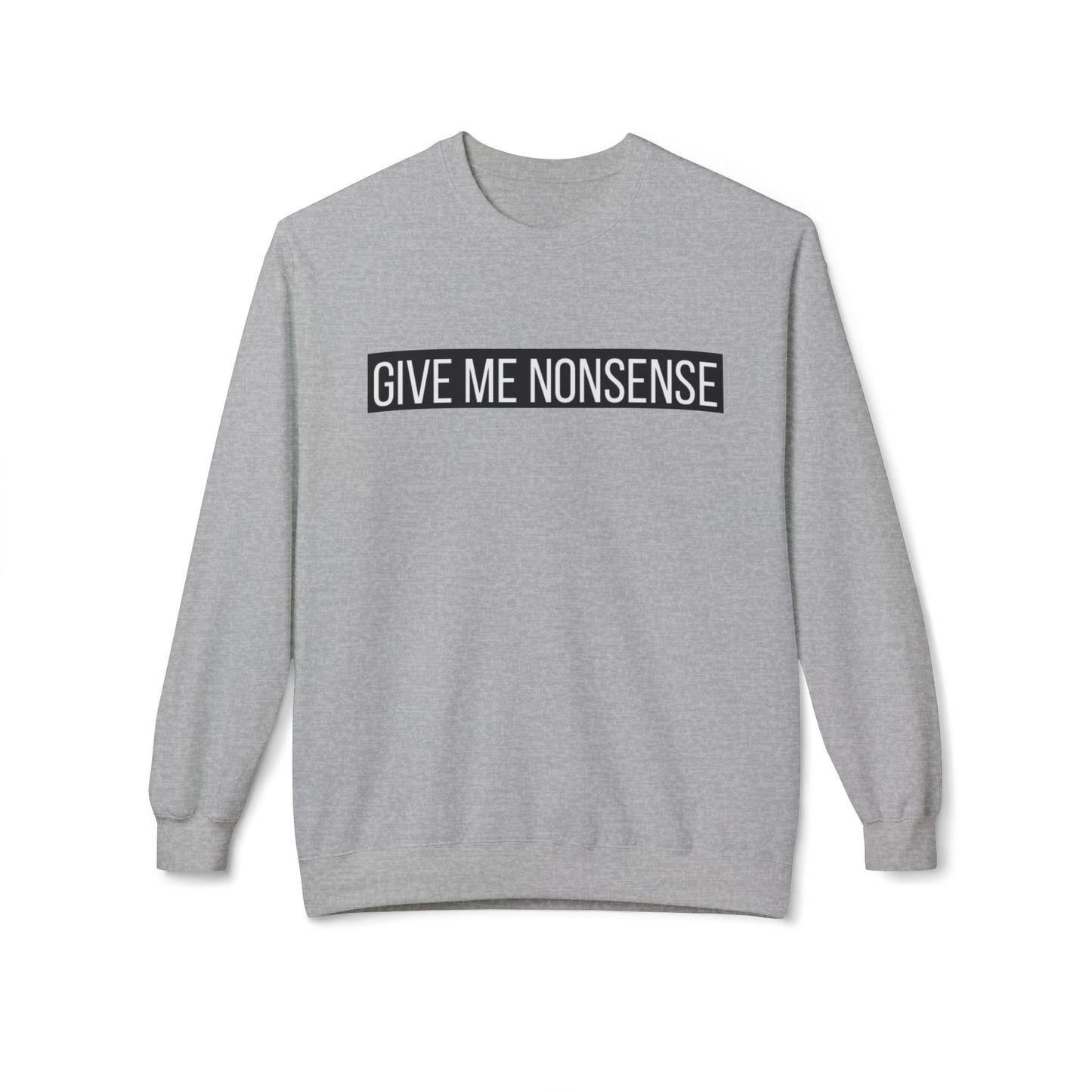 nonsense original Unisex Midweight Softstyle Fleece Crewneck Sweatshirt