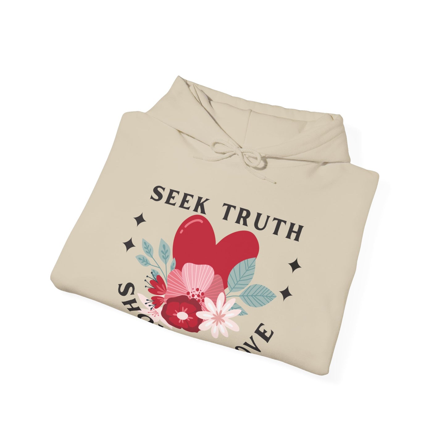 GIVE ME NXNSENSE- SEEK TRUTH SHOW LOVE Hidden Amongst the Flowers Heavy Blend™ Hooded Sweatshirt