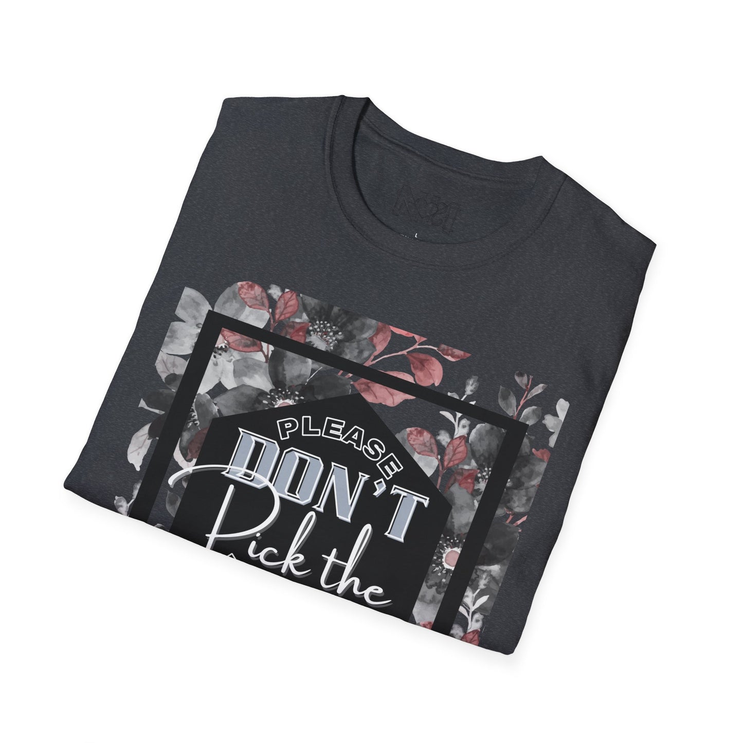 GIVE ME NXNSENSE “Save the flowers” Unisex Softstyle T-Shirt